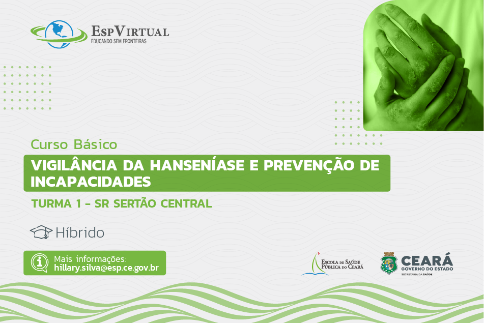 Curso Básico de Vigilância da Hanseníase e Prevenção de Incapacidades - Turma 1