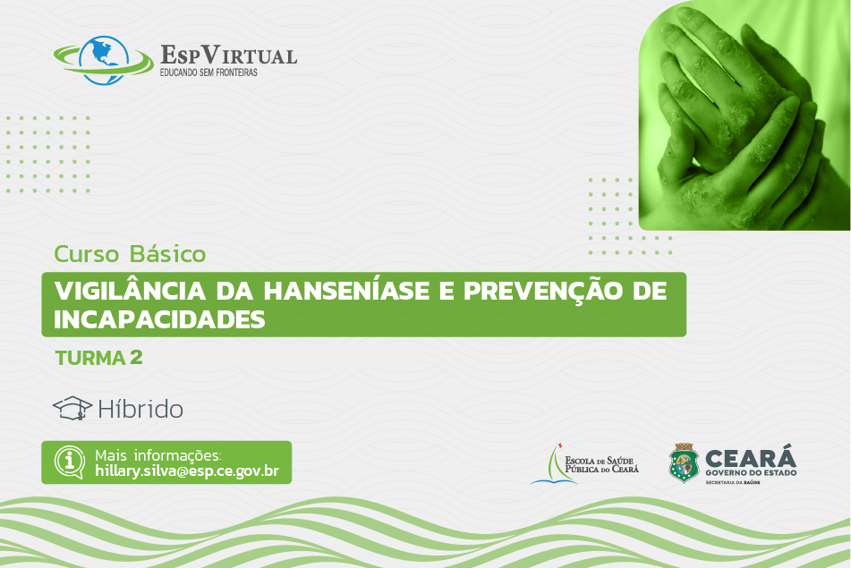 Curso Básico de Vigilância da Hanseníase e Prevenção de Incapacidades - Turma 2